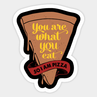 You Are What You Eat, Pizza Sticker